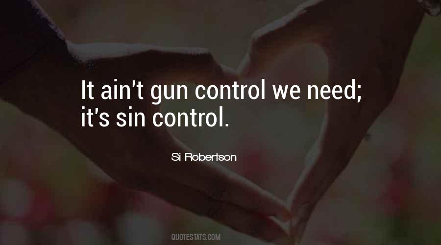 Quotes About No Gun Control #9283