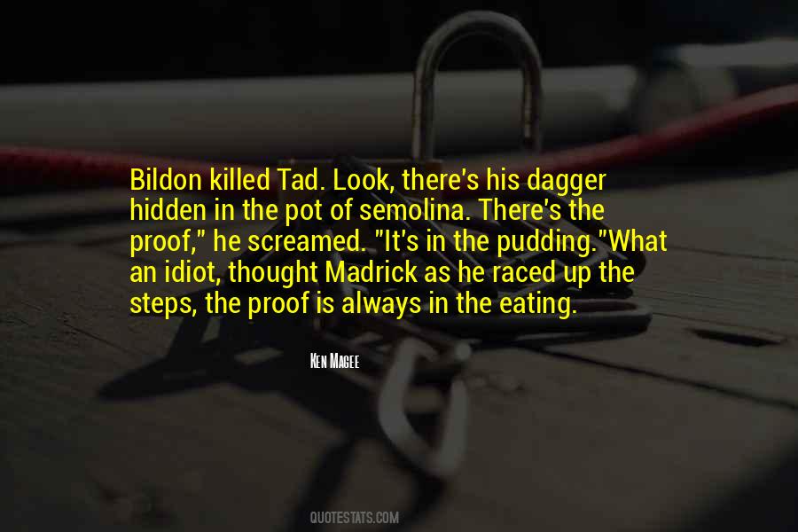 Quotes About Idiot Proof #1569789