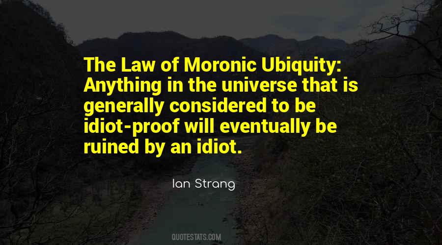 Quotes About Idiot Proof #97111