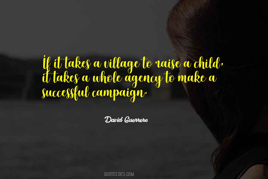 Quotes About It Takes A Village To Raise A Child #144920