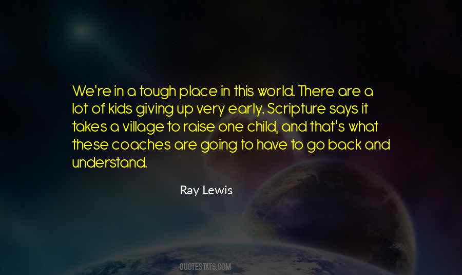 Quotes About It Takes A Village To Raise A Child #204884