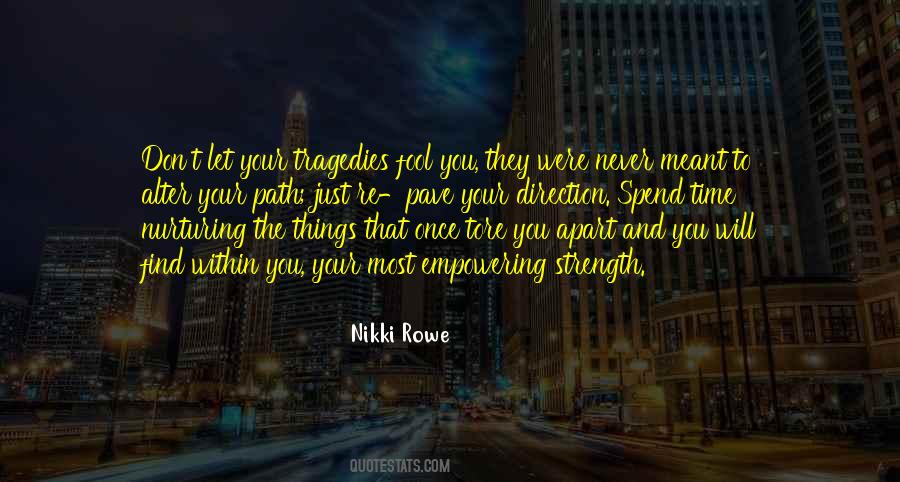 Pave Your Own Path Quotes #1157793