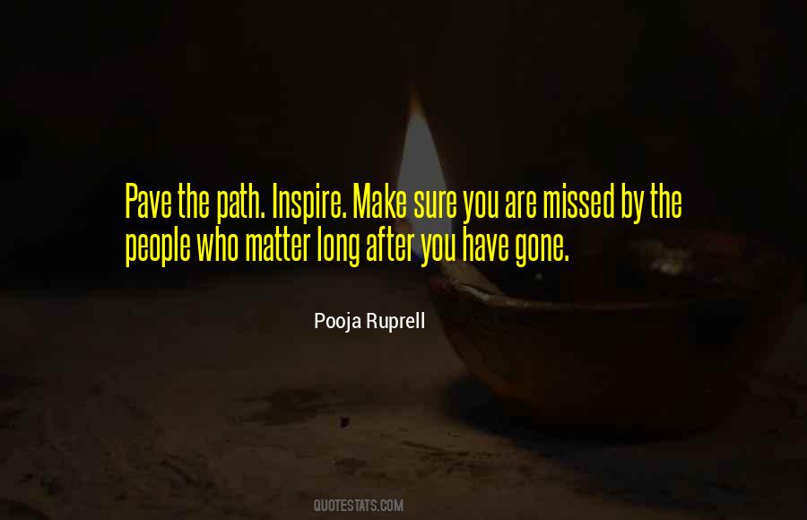 Pave Your Own Path Quotes #626215