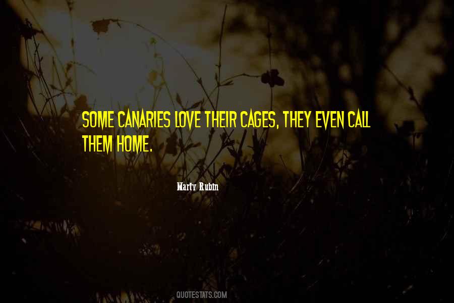 Quotes About Canaries #1636645