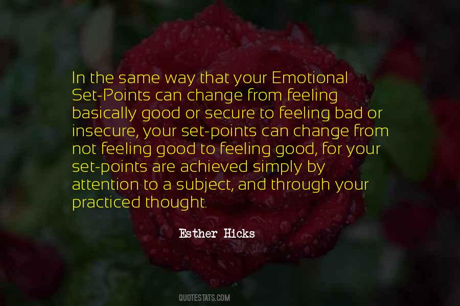 Quotes About Not Feeling Good #1502112