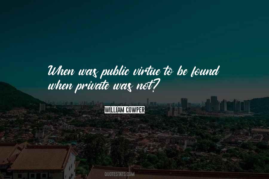 Public Virtue Quotes #1608538