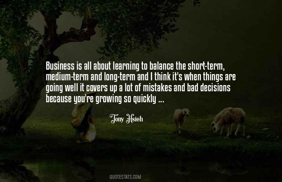 Quotes About Bad Business Decisions #1091033