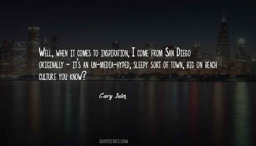 Quotes About San Diego #1331796 Quotes About San Diego #1331796