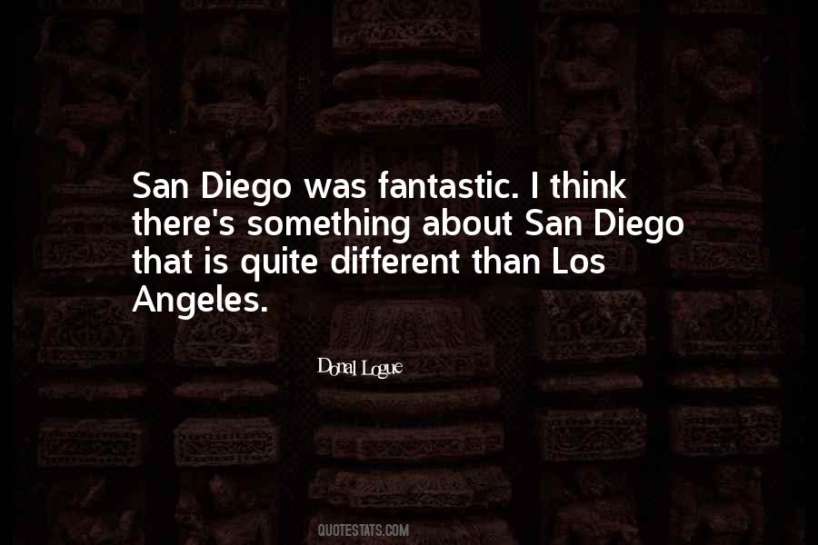 Quotes About San Diego #1395790 Quotes About San Diego #1395790