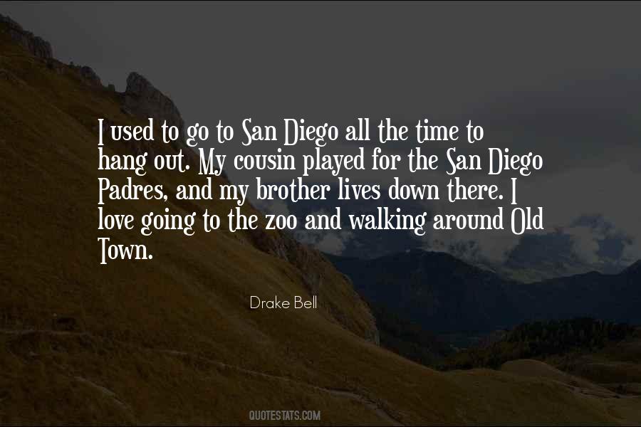 Quotes About San Diego #1570258