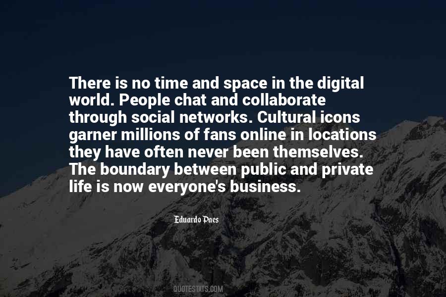 Quotes About Online Social Networks #1066906
