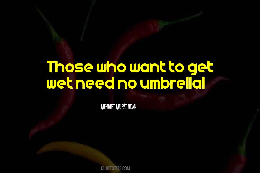 Quotes About Umbrella #1185773