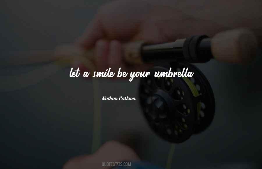Quotes About Umbrella #1336094