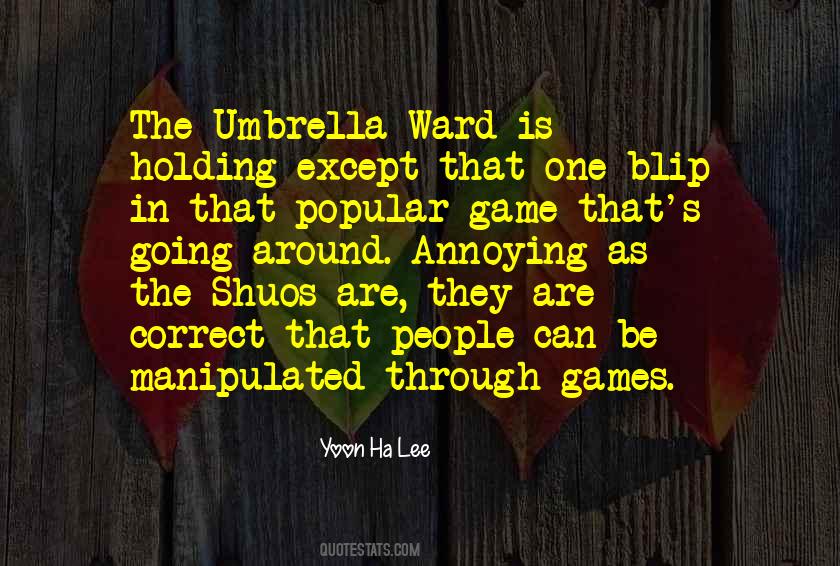 Quotes About Umbrella #1645929