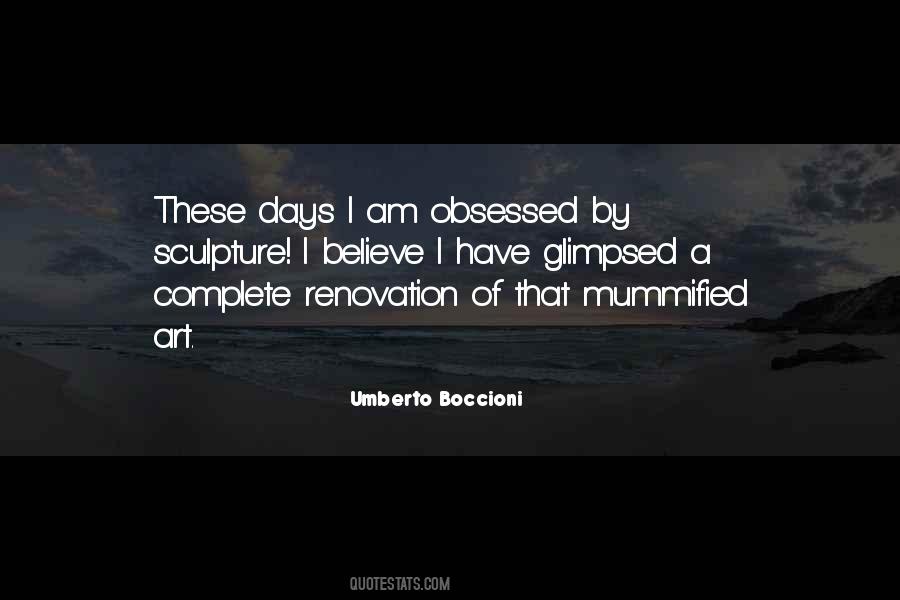 Quotes About Obsessed #1669314