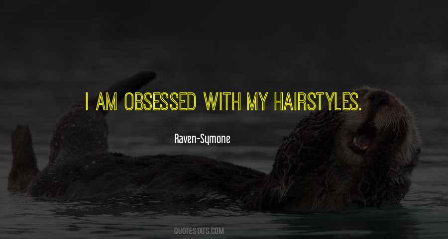 Quotes About Obsessed #1685697