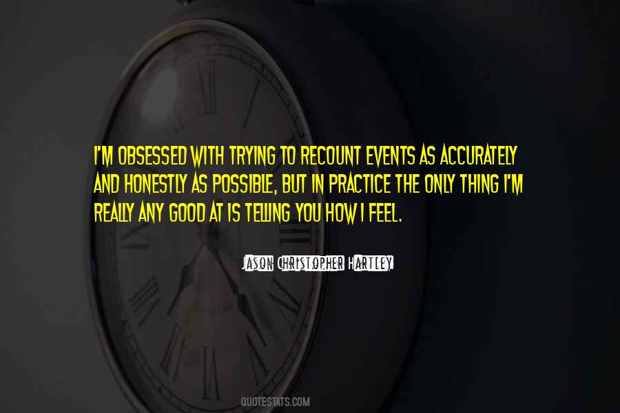 Quotes About Obsessed #1743469