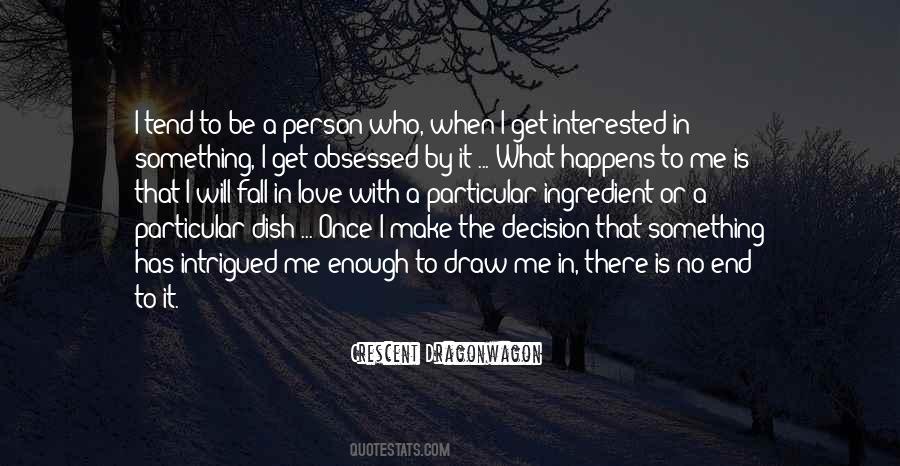 Quotes About Obsessed #1750356