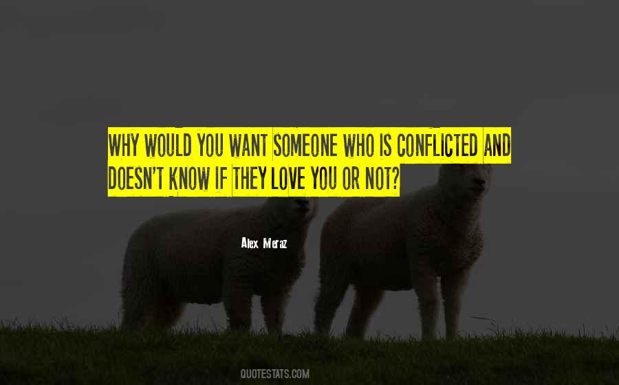 Quotes About Conflicted #1130726