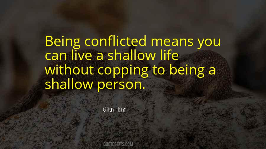 Quotes About Conflicted #1811578