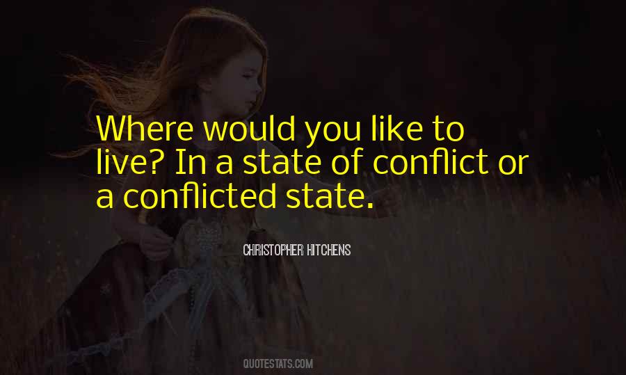 Quotes About Conflicted #1843462