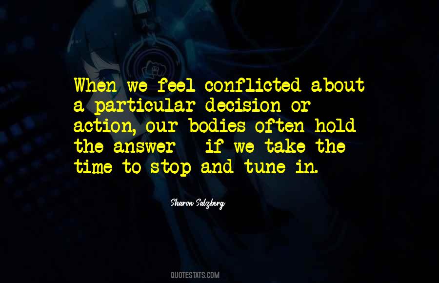 Quotes About Conflicted #984156