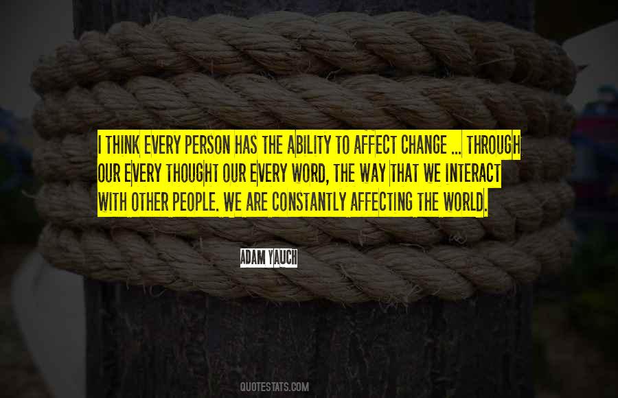 Affect Change Quotes #133905