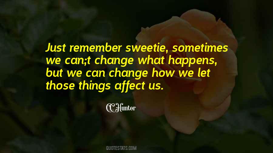 Affect Change Quotes #134271