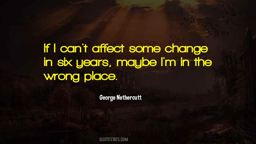 Affect Change Quotes #756601