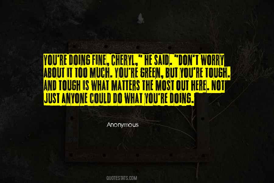 Matters The Most Quotes #1152849