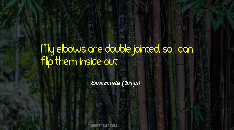 Quotes About Elbows #1406946