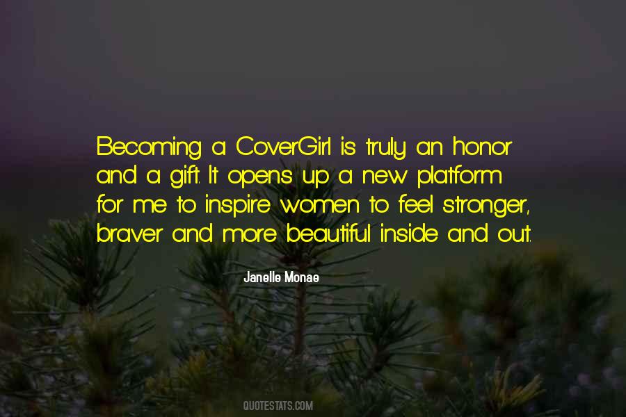 Stronger And Braver Quotes #237303
