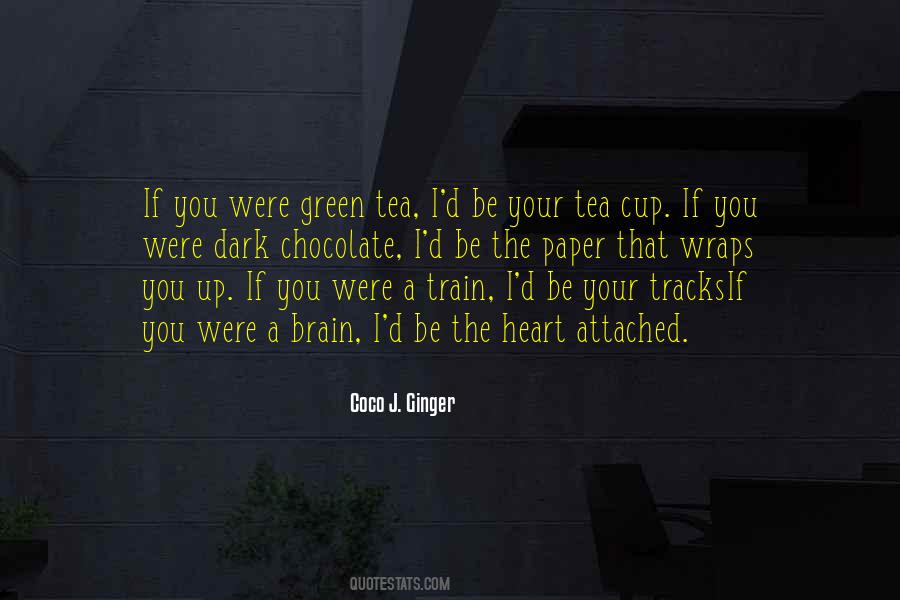 Quotes About Train Tracks #1066876