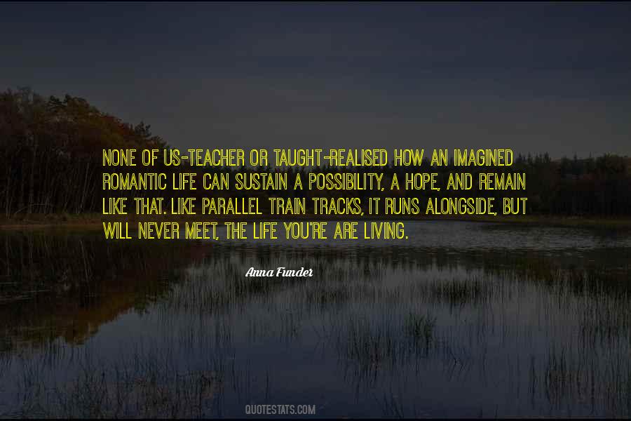 Quotes About Train Tracks #1189180