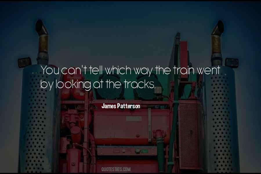 Quotes About Train Tracks #74003