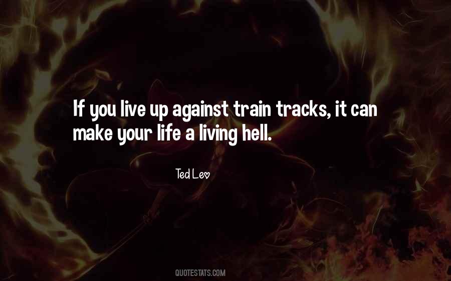 Quotes About Train Tracks #887919