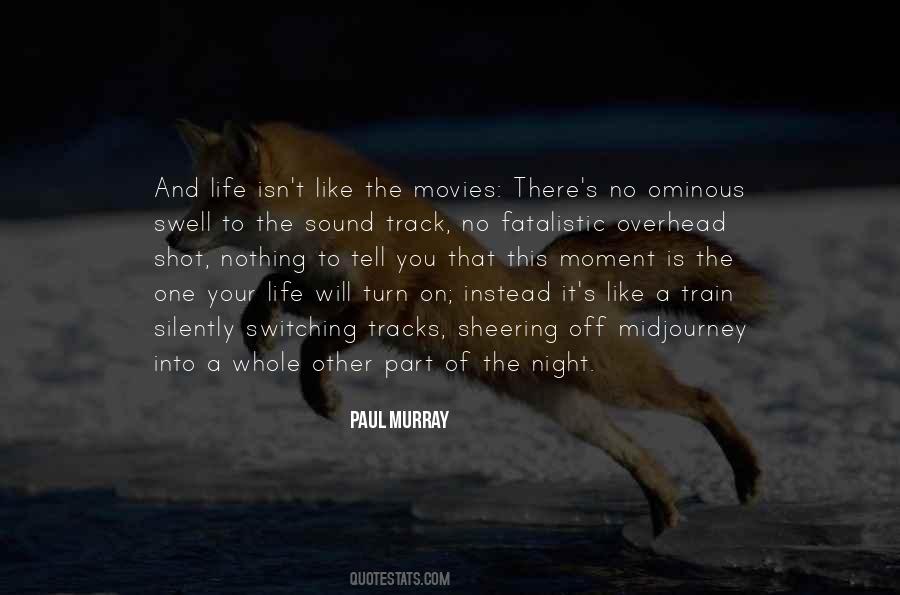 Quotes About Train Tracks #899341