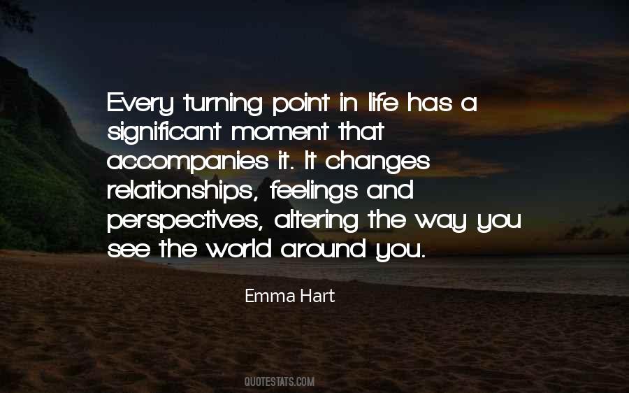 Quotes About Turning Point In Life #1165840