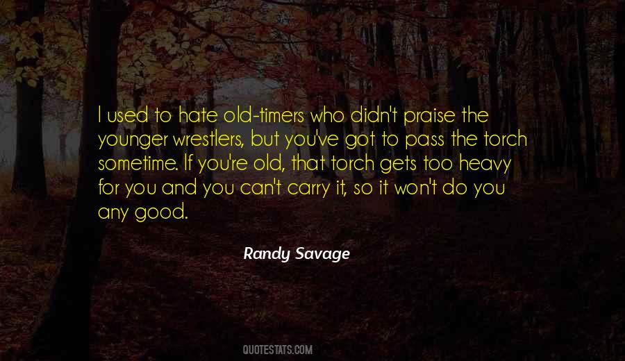 Quotes About Old Timers #423724