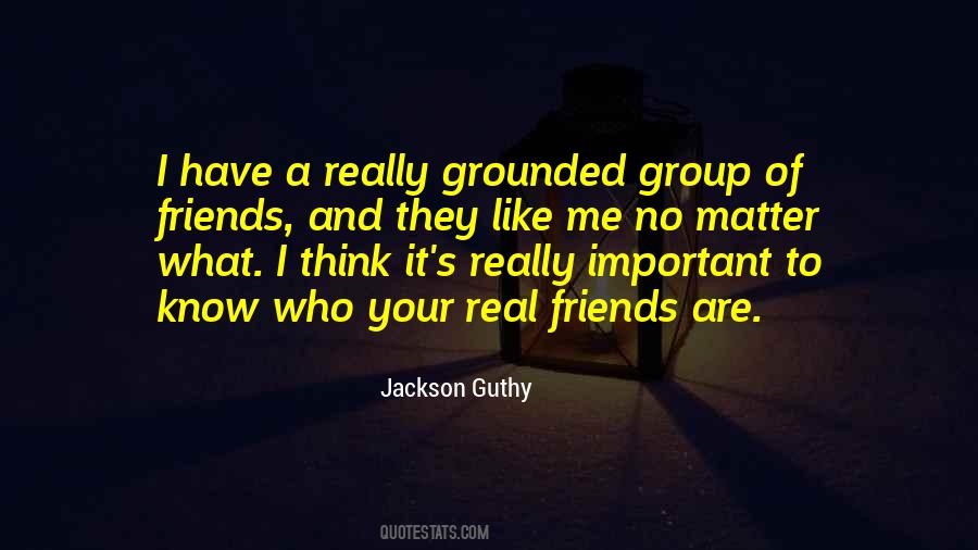 Quotes About Grounded #1194015