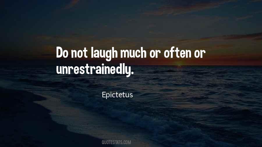 Quotes About Laugh Often #1294639