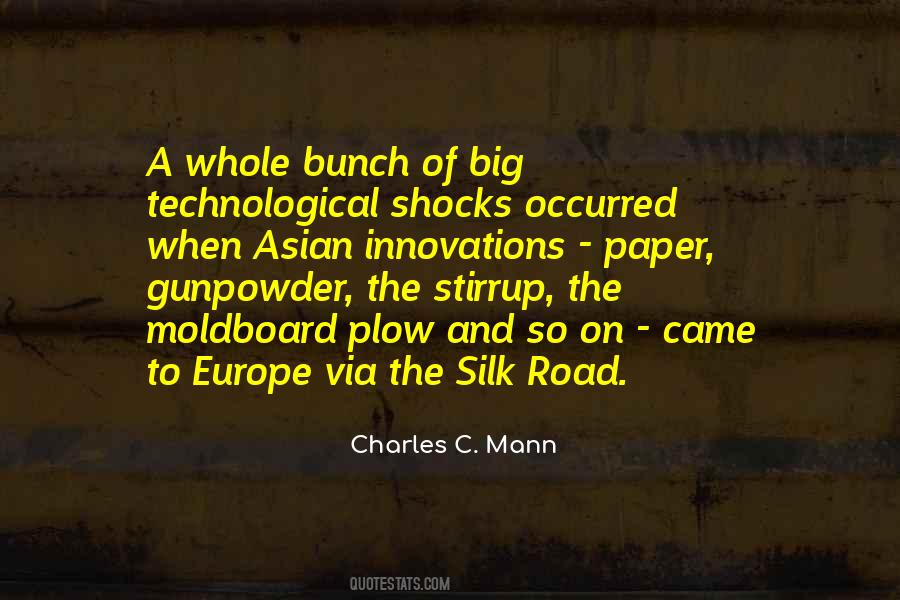Quotes About The Silk Road #288496