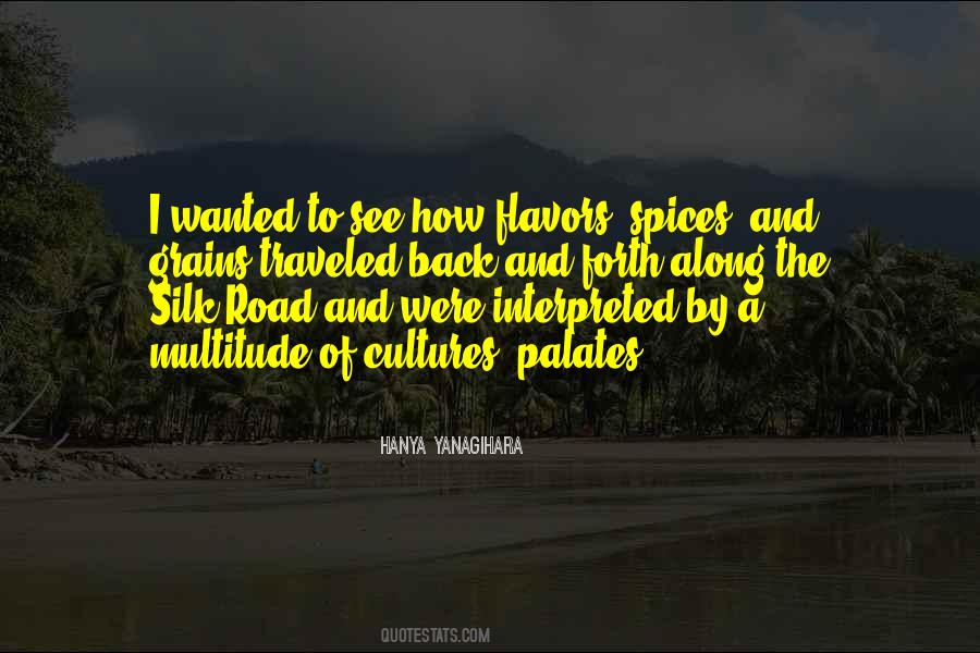 Quotes About The Silk Road #651604