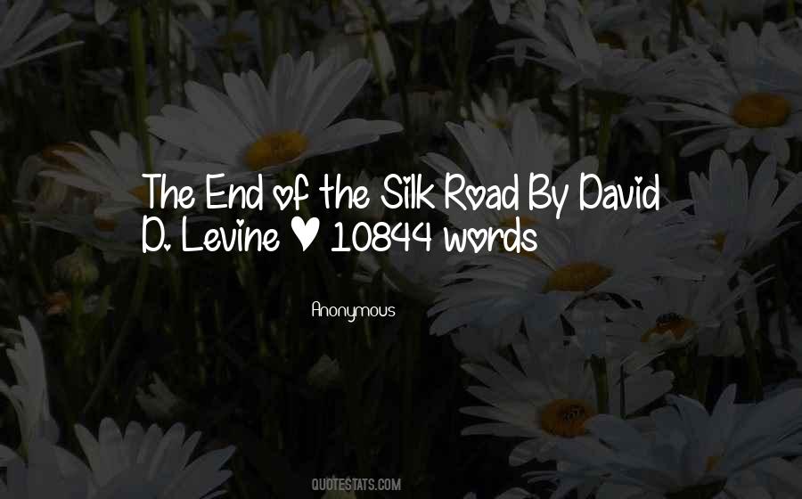 Quotes About The Silk Road #729845
