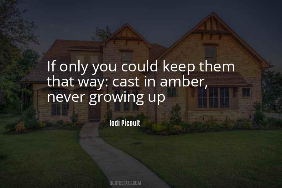 Keep Growing Quotes #302290