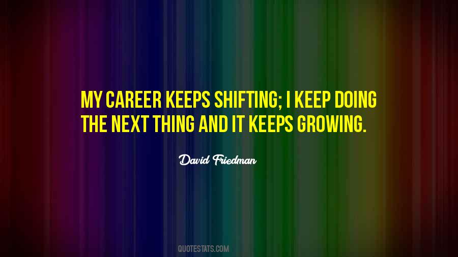 Keep Growing Quotes #96659
