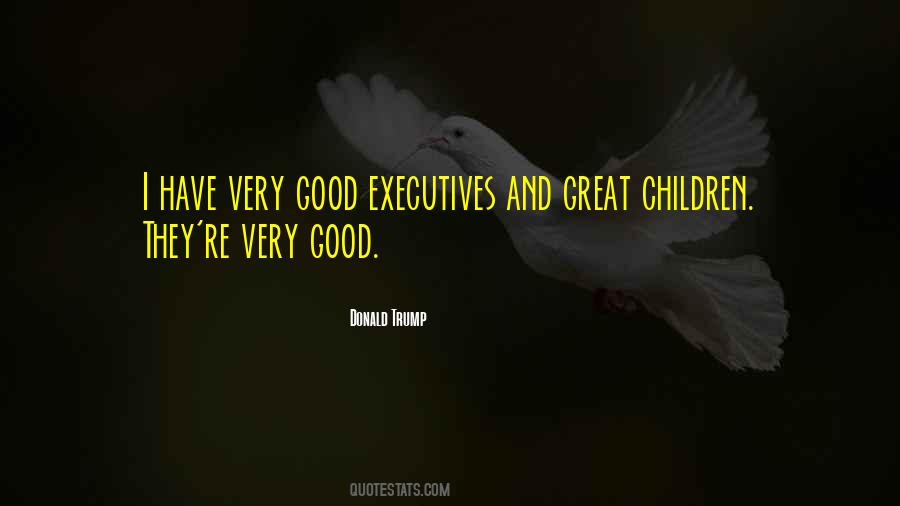 Quotes About Great Executives #943785