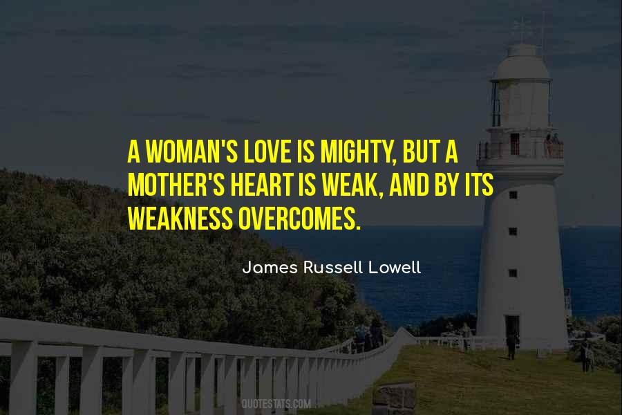 Quotes About Weakness And Love #619598