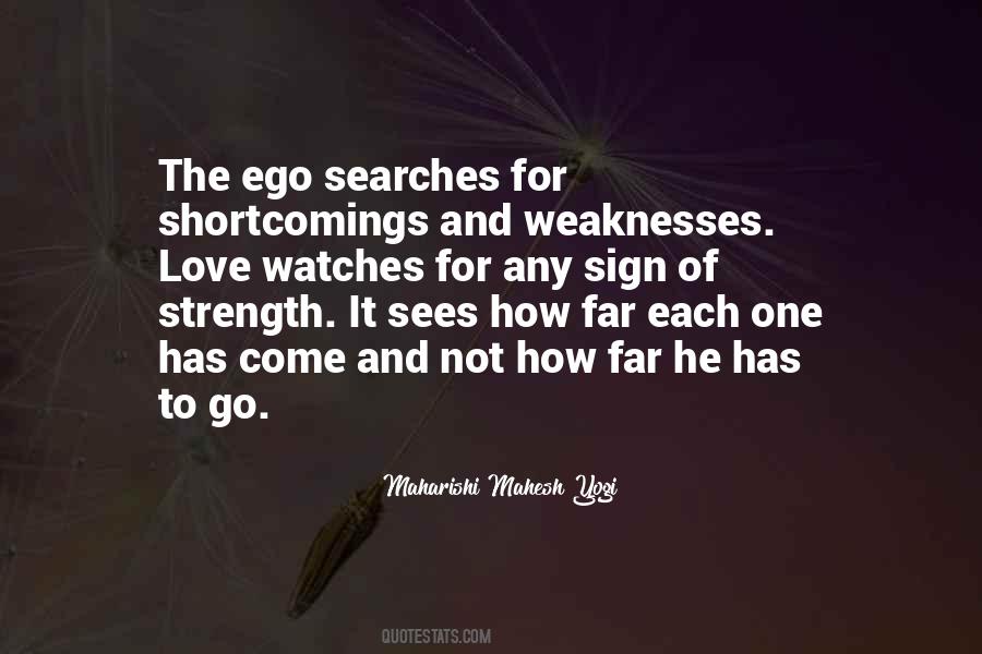 Quotes About Weakness And Love #950009