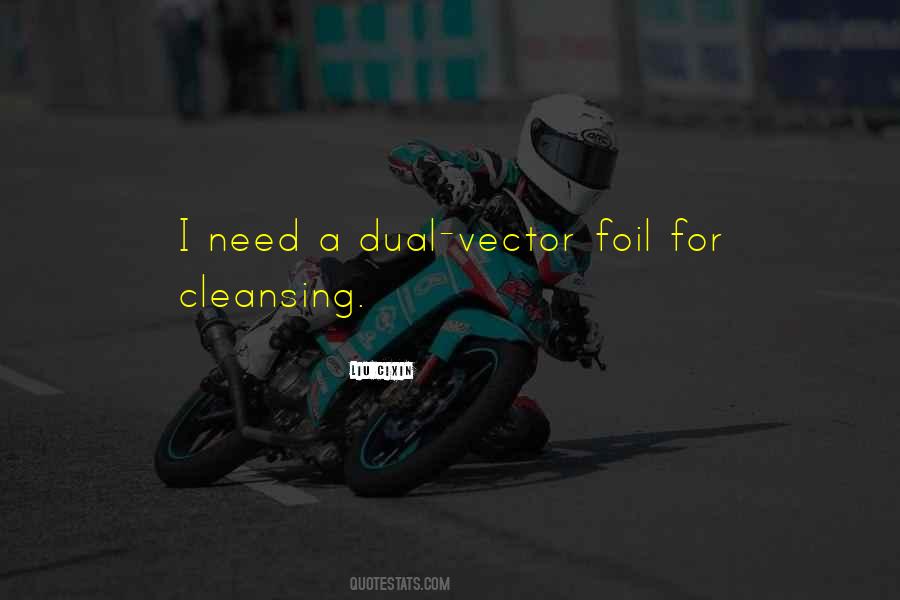 Quotes About Dual #1186657